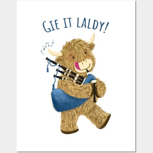 Wee Hamish Scottish Highland Cow And Bagpipes Says Gie It Laldy! Posters and Art